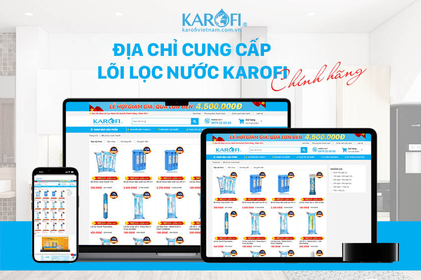 Karofi Việt Nam luôn là địa chỉ cung cấp máy lọc nước Karofi chính hãng